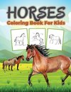 Horse Coloring Book for Kids