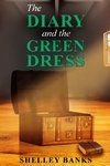 The Diary and the Green Dress