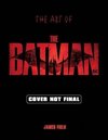 The Art of The Batman