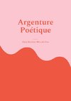 Argenture Poétique