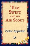 Tom Swift and His Air Scout