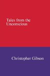 TALES FROM THE UNCONSCIOUS