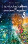 Lichtbotschaften von den Plejaden Band 8