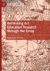 Rethinking Art Education Research through the Essay