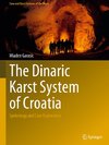 The Dinaric Karst System of Croatia