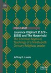 Laurence Oliphant (1829-1888) and The Household