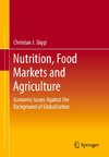 Nutrition, Food Markets and Agriculture