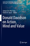 Donald Davidson on Action, Mind and Value