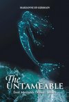 The Untameable