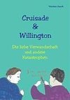 Cruisade & Willington