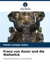 Franz von Assisi und die Weltethik