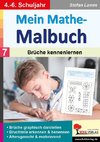 Mein Mathe-Malbuch / Band 7: Brüche kennenlernen