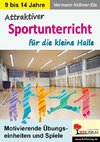 Attraktiver Sportunterricht für die kleine Halle