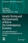 Genetic Testing and the Governance of Risk in the Contemporary Economy