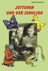 Jettchen und der Schulzoo