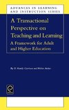 A Transactional Perspective on Teaching and Learning