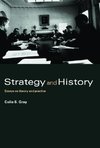 Gray, C: Strategy and History