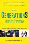 Generations Volume 1 - How to Grow Your Church Younger and Stronger