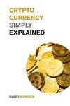 Cryptocurrency Simply Explained!