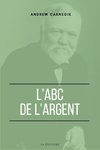 L'ABC de l'Argent