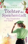 Töchter der Speicherstadt - Das Versprechen von Glück