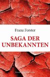 Saga der Unbekannten