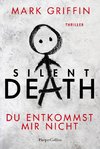 Silent Death - Du entkommst mir nicht