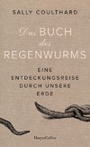 Das Buch des Regenwurms - Eine Entdeckungsreise durch unsere Erde