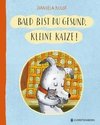 Bald bist du gesund, kleine Katze!