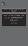 Cognitive Approaches to Entreprenuership Research