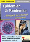 Epidemien & Pandemien ... biologisch und historisch betrachtet