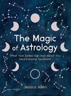 The Magic of Astrology