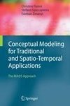 Conceptual Modeling for Traditional and Spatio-Temporal Applications