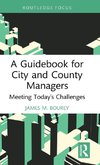 A Guidebook for City and County Managers