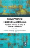 Cosmopolitical Ecologies Across Asia