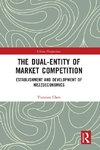 The Dual-Entity of Market Competition