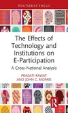 The Effects of Technology and Institutions on E-Participation