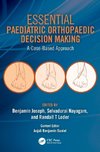 Essential Paediatric Orthopaedic Decision Making