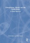 Globalization, Health and the Global South