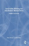 Successful Writing for Qualitative Researchers