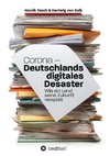 Corona - Deutschlands digitales Desaster