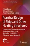 Practical Design of Ships and Other Floating Structures