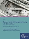 Kosten- und Leistungsrechnung mit Controlling-Modul im Bachelorstudium