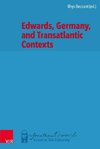 Edwards, Germany, and Transatlantic Contexts