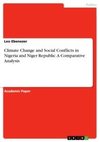 Climate Change and Social Conflicts in Nigeria and Niger Republic. A Comparative Analysis