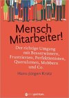 Mensch Mitarbeiter!