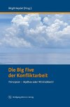 Die Big Five der Konfliktarbeit