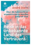 Reise in das unbekannte Land des Vertrauens