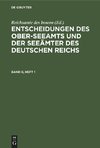 Entscheidungen des Ober-Seeamts und der Seeämter des Deutschen Reichs, Band 8, Heft 1, Entscheidungen des Ober-Seeamts und der Seeämter des Deutschen Reichs Band 8, Heft 1