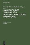 Jahrbuch des Vereins für Wissenschaftliche Pädagogik, 18/1886, Jahrbuch des Vereins für Wissenschaftliche Pädagogik 18/1886